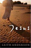 Jesus: An Intimate Portrait of the Man, His Land, and His People 0764224794 Book Cover