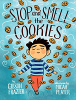 Stop and Smell the Cookies 0525517146 Book Cover