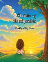 El cielo de mi pueblo (Spanish Edition) B0HBQMTGVB Book Cover