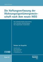 Die Haftungsverfassung Der Wohnungseigentumergemeinschaft Nach Dem Neuen Weg: Eine Verbandsrechtliche Untersuchung Unter Besonderer Berucksichtigung I 3939804258 Book Cover