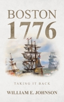 Boston 1776: Taking It Back B0DXZ8NVBY Book Cover