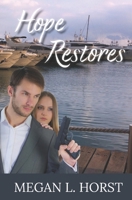 Hope Restores B0DNXWJXYL Book Cover