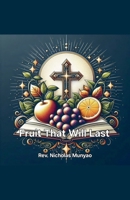 Fruit That Will Last B0F57LFV7P Book Cover