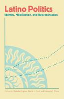 Latino Politics: Identity, Mobilization, and Representation 0813926521 Book Cover