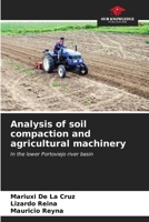Analysis of soil compaction and agricultural machinery 6206538419 Book Cover