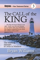 The Call of the King: Knysna N.T. Series: The Words of Jesus in Matthew B0C63YBR4W Book Cover