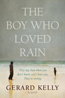 The Boy Who Loved Rain 1782641297 Book Cover