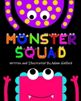 Monster Squad 1715354834 Book Cover
