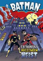 Catwoman's Halloween Heist (Dc Super Heroes 1434227677 Book Cover