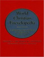 World Christian Encyclopedia: A Comparative Survey of Churches and Religions in the Modern World Volume I: The World by Countries: Religionists, Churches, Ministries 0195103181 Book Cover