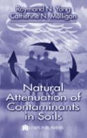 Natural Attenuation of Contaminants in Soil 1566706173 Book Cover