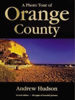 A Photo Tour of Orange County 1930495080 Book Cover