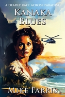 Kanaka Blues 167053569X Book Cover