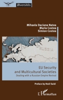 EU Security and Multicultural Societies: Dealing with a Russian Empire Revival (Diversités) (French Edition) 2336434458 Book Cover