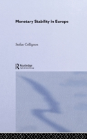 Monetary Stability in Europe (Routledge International Studies in Money and Banking) 0415267323 Book Cover