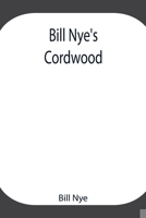 Bill Nye's Cordwood 1985262061 Book Cover