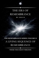The Era of Remembrance (The Remembrance Series) B0GXRVXG5W Book Cover