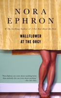 Wallflower at the Orgy 0553385054 Book Cover