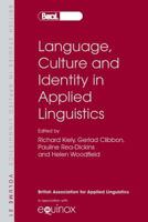 Language, Culture And Identity in Applied Linguistics (British Studies in Applied Linguistics) (British Studies in Applied Linguistics) 1845532198 Book Cover