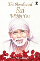 The Awakened Sai Within You 9357768211 Book Cover