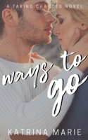 Ways to Go 1958348066 Book Cover