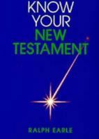 Know Your New Testament 0834102137 Book Cover