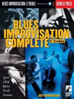 Blues Improvisation Complete: C Treble [With Play-Along CD] 0634006479 Book Cover