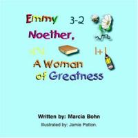 Emmy Noether, a Woman of Greatness 1420853058 Book Cover