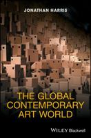 The Global Contemporary Art World 1118338510 Book Cover