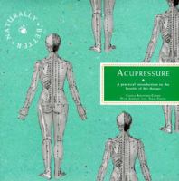 Acupressure: (Naturally Better) (Naturally Better) 002860833X Book Cover