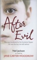 After Evil 0340992433 Book Cover