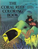 The Coral Reef Coloring Book (Naturencyclopedia Series) 0880450908 Book Cover