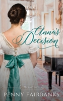 Anna's Decision: A Regency Romance B08L3XBYP8 Book Cover