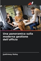 Una panoramica sulla moderna gestione dell'ufficio (Italian Edition) 6202336013 Book Cover