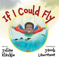 If I Could Fly 1038347270 Book Cover