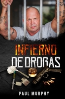 Infierno De Drogas B084DHWTWT Book Cover