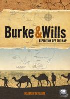 Burke and Wills 1742031390 Book Cover