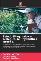 Estudo fitoquímico e biológico de Phyllanthus Niruri L. (Portuguese Edition) 6208139694 Book Cover