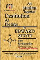 Destitution at the Edge 1449072984 Book Cover