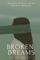 Broken Dreams 1793367396 Book Cover