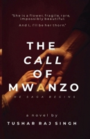 The Call Of Mwanzo (The Zindagi) B0GC7PN7P7 Book Cover