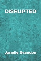 Disrupted 1697648088 Book Cover