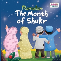 Ramadan: The Month of Shukr 967242096X Book Cover