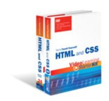 Sams Teach Yourself HTML and CSS Video Learning Starter Kit [With DVD] 0672330911 Book Cover