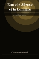 Entre le Silence et la Lumiere (French Edition) B0GYS4619T Book Cover