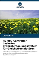 HC-900-Controller-basiertes Drehzahlregelungssystem für Gleichstrommotoren (German Edition) 6202424613 Book Cover