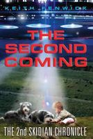 The Second Coming: The Second Skidian Chronicle 1492742619 Book Cover
