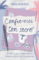 Confie-moi ton secret (French Edition) B0GMG8T7TG Book Cover