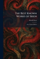 The Best Known Works of Ibsen: One Volume Edition 1025303377 Book Cover