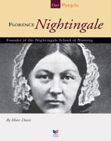 Florence Nightingale: Founder of the Nightingale School of Nursing 1592960030 Book Cover